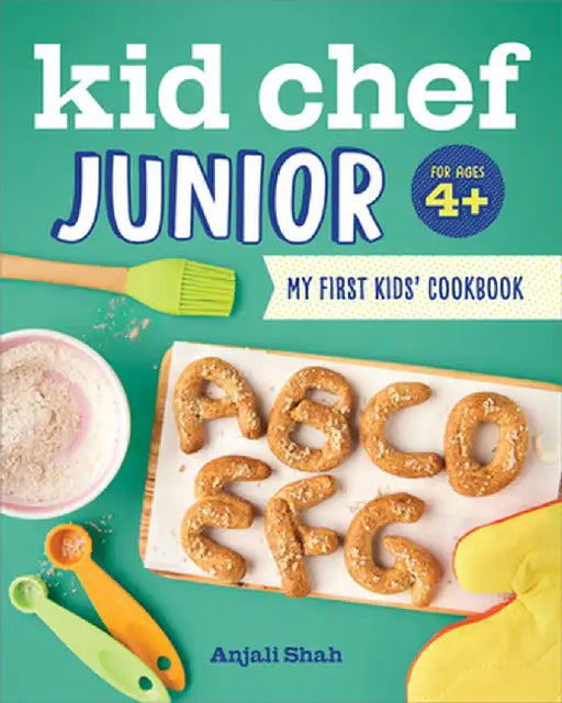 Kid Chef Junior: My First Kids Cookbook