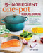 5-Ingredient One Pot Cookbook: Easy Dinners from Your Skillet, Dutch Oven, Sheet Pan & More by Linda Kurniadi