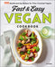 Fast & Easy Vegan Cookbook: 100 Mouth-Watering Recipes for Time-Crunched Vegans by Jl Fields