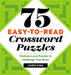 75 Easy-To-Read Crossword Puzzles: Medium-Level Puzzles to Challenge Your Brain by Chris King