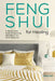 Feng Shui for Healing: A Step-By-Step Guide to Improving Wellness in Your Home Sanctuary by Rodika Tchi
