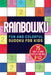 Rainbowku: Fun and Colorful Sudoku for Kids by Rockridge Press