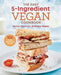 The Easy 5 Ingredient Vegan Cookbook: 100 Healthy Plant Based Recipes by Nancy Montuori