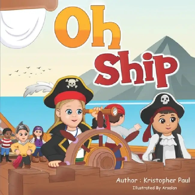 Oh Ship by Arsalan, Kristopher Paul