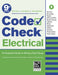 Code Check Electrical: An Illustrated Guide to Wiring a Safe House by Redwood Kardon