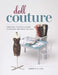 Doll Couture by Kenneth King