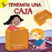 Tenemos Una Caja: We Have a Box by Carolyn Kisloski, Isabella Grott