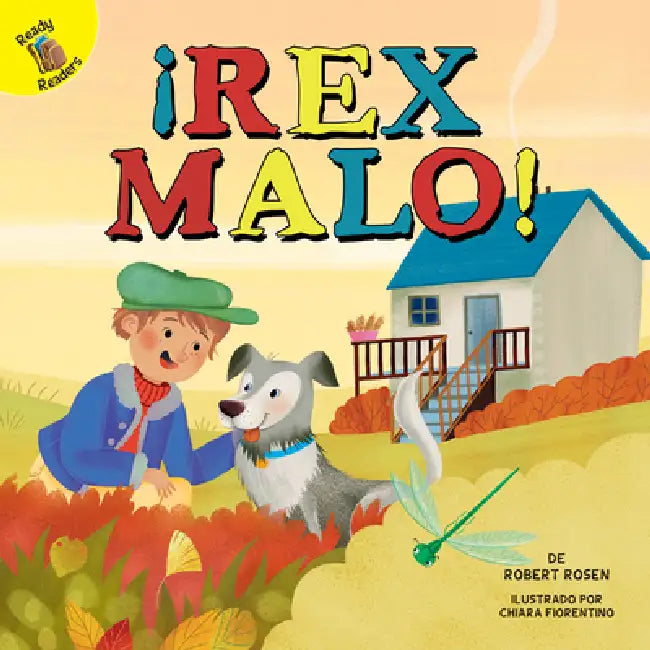 ¡Rex Malo!: Bad Rex! by Jonathan Rosen, Chiara Fiorentino, Chiara Florentino