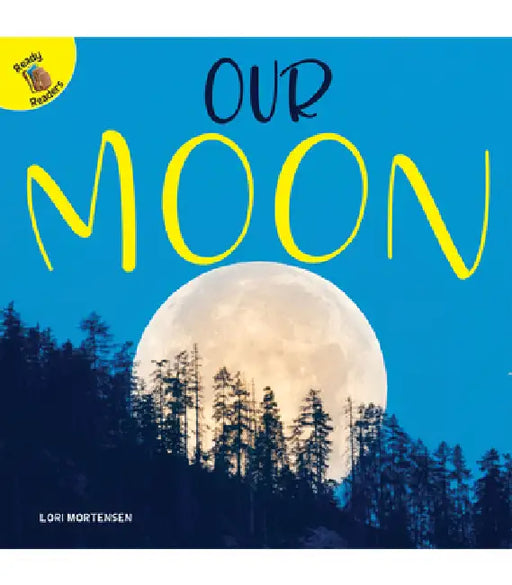 Our Moon by Lori Mortensen