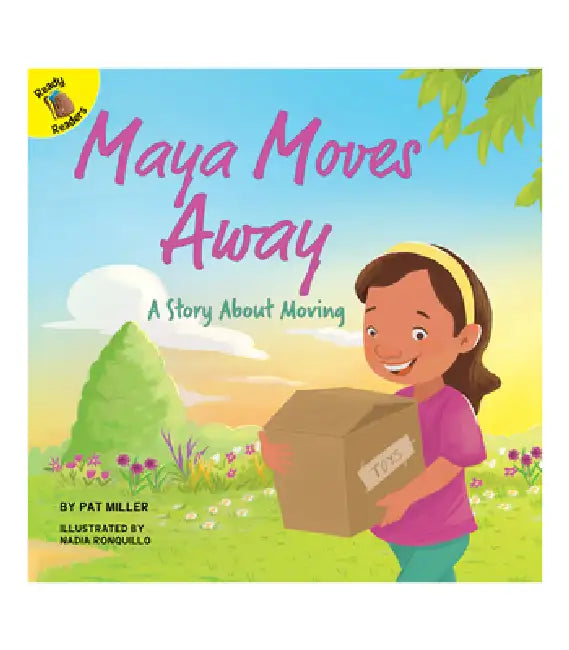 Maya Moves Away by Marie Therese Miller, Nadia Ronquillo