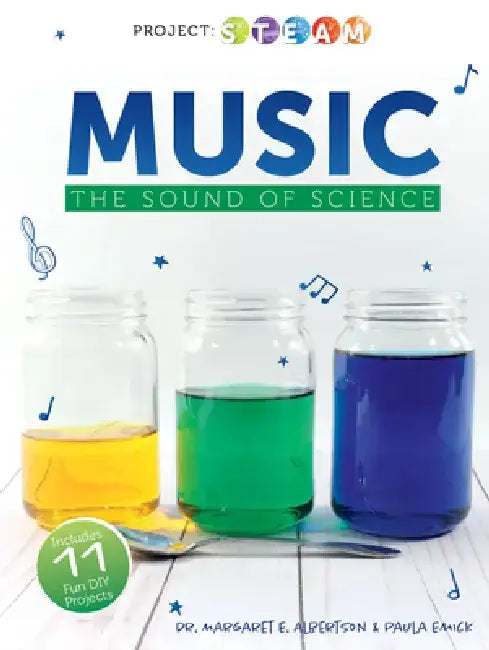 Music: The Sound of Science by Margaret Albertson