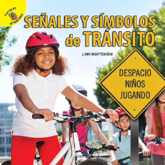 Me Pregunto (I Wonder) Señales Y Símbolos de Tránsito: Street Signs and Symbols by Lori Mortensen