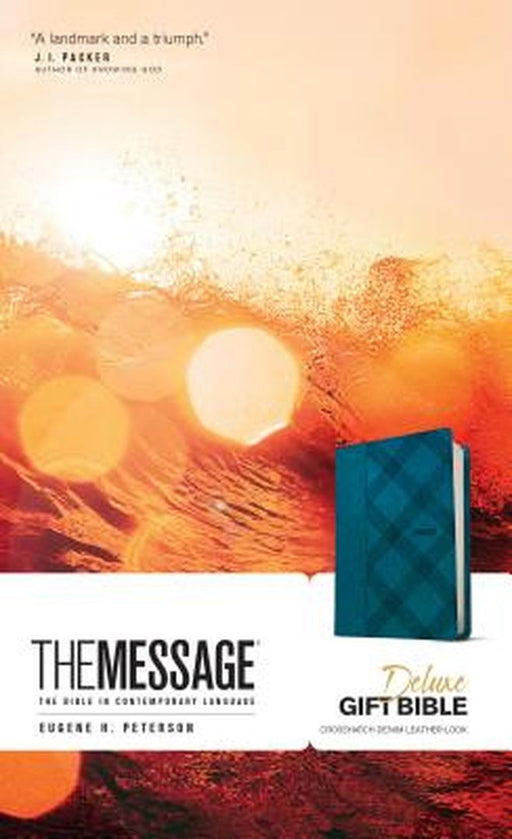 The Message Deluxe Gift Bible: The Bible in Contemporary Language by Eugene H. Peterson