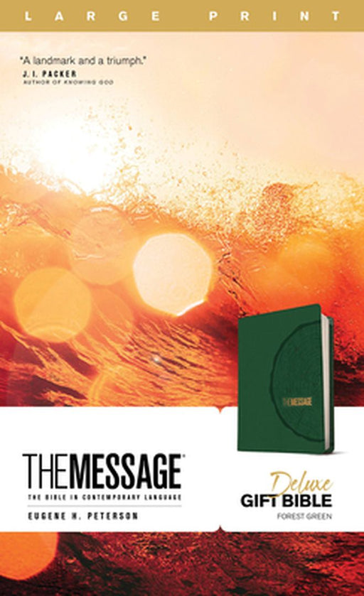 The Message Deluxe Gift Bible, Large Print (Leather-Look, Green): The Bible in Contemporary Language by Eugene H. Peterson