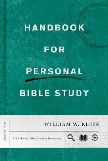 Handbook for Personal Bible Study Second Edition by William W. Klein
