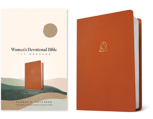 The Message Women's Devotional Bible (Leather-Look, Terracotta) by Eugene H. Peterson