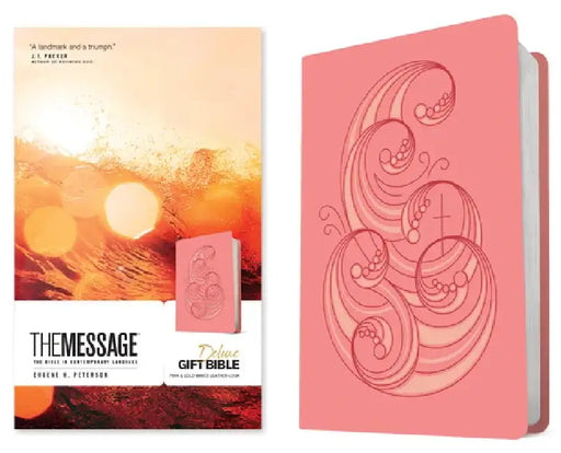 The Message Deluxe Gift Bible (Leather-Look, Pink and Gold Waves): The Bible in Contemporary Language by Eugene H. Peterson