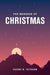 The Message of Christmas by Eugene H. Peterson