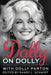 Dolly on Dolly: Interviews and Encounters with Dolly Parton by Randy L. Schmidt
