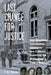 Last Chance for Justice: How Relentless Investigators Uncovered New Evidence Convicting the Birmingham Church Bombers by T. K. Thorne