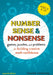 Number Sense and Nonsense: Games, Puzzles, and Problems for Building Creative Math Confidence by Claudia Zaslavsky