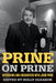 Prine on Prine, 20: Interviews and Encounters with John Prine by Holly Gleason