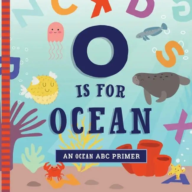 O Is for Ocean by Ashley Marie Mireles