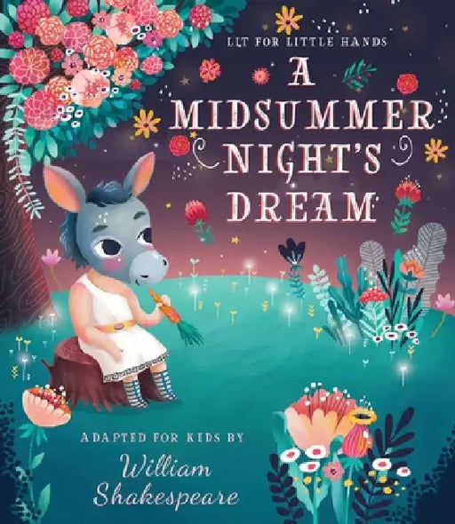 Lit for Little Hands: A Midsummer Night's Dream by Brooke Jorden
