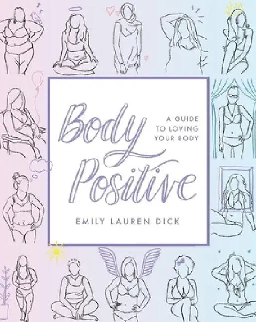 Real Happy: A Guide to Loving Your Body by Emily Lauren