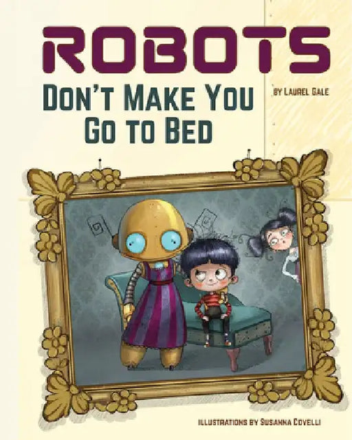 Robot and Mother by Laurel Gale