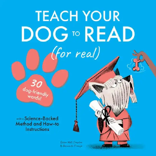 Teach Your Dog to Read: 30 Dog-Friendly Words by Susan Holt Simpson