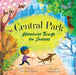Central Park: Adventures Through the Seasons by Cristina Ergunay, Gareth Lucas