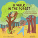 A Walk in the Forest: A Counting Book for Little Tree Huggers by Cathy Goldberg Fishman, Melanie Hall