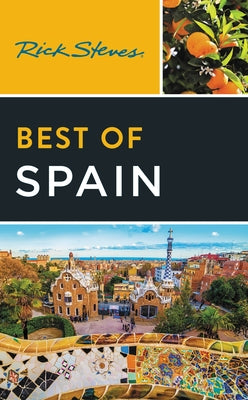 Rick Steves Best of Spain by Rick Steves