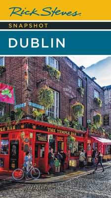 Rick Steves Snapshot Dublin by Rick Steves