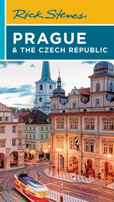 Rick Steves Prague & the Czech Republic by Rick Steves