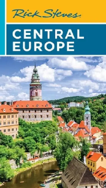 Rick Steves Central Europe: The Czech Republic, Poland, Hungary, Slovenia & More by Rick Steves