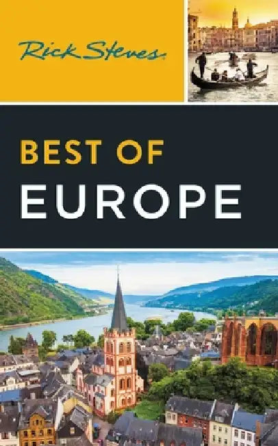Rick Steves Best of Europe by Rick Steves