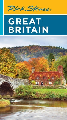 Rick Steves Great Britain by Rick Steves