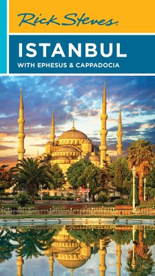 Rick Steves Istanbul: With Ephesus & Cappadocia by Lale Surmen Aran