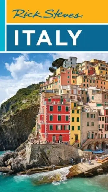 Rick Steves Italy (Twenty-eighth Edition) by Rick Steves