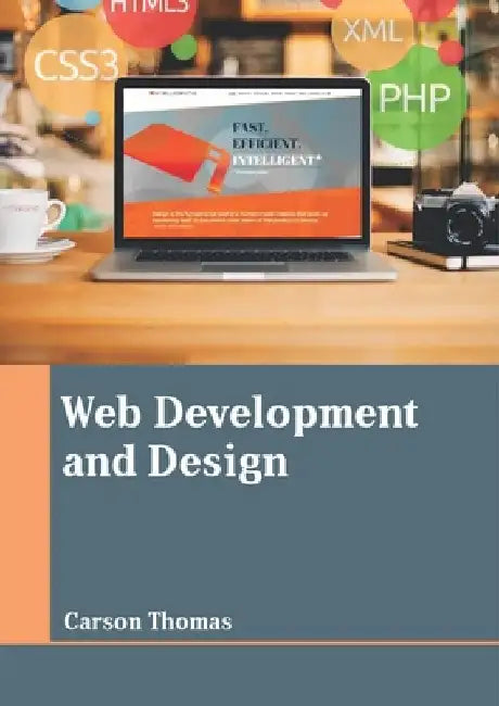 Web Development and Design by Carson Thomas