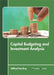 Capital Budgeting and Investment Analysis by Wilfred Harding