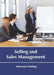 Selling and Sales Management by Emerson Dunlap