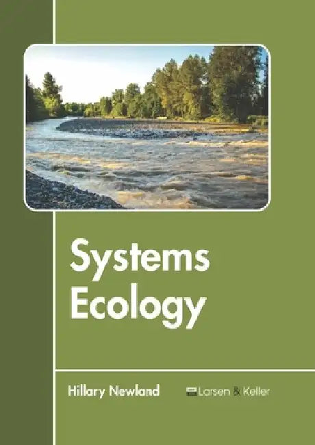 Systems Ecology by Hillary Newland