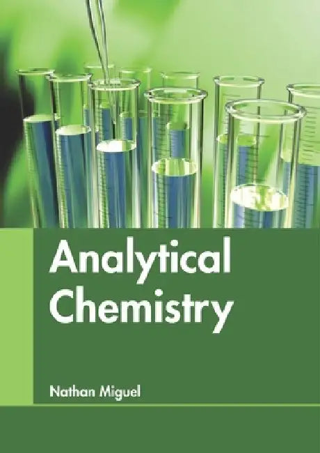 Analytical Chemistry by Nathan Miguel