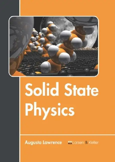 Solid State Physics by Augusta Lawrence