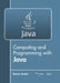 Computing and Programming with Java by Rowan Jordon