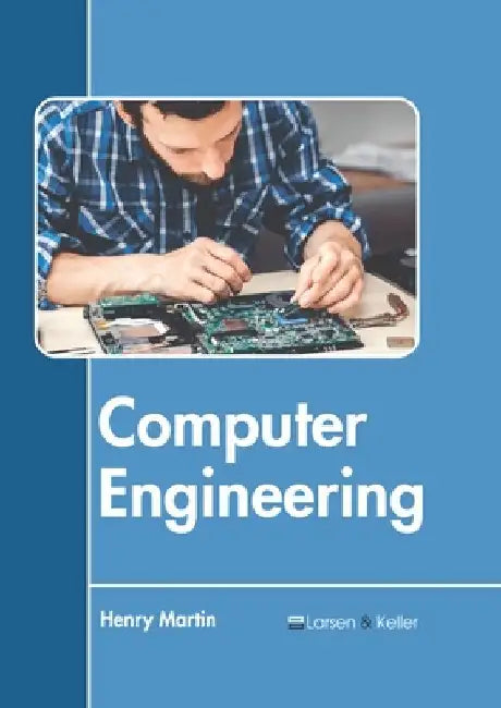 Computer Engineering by Henry Martin