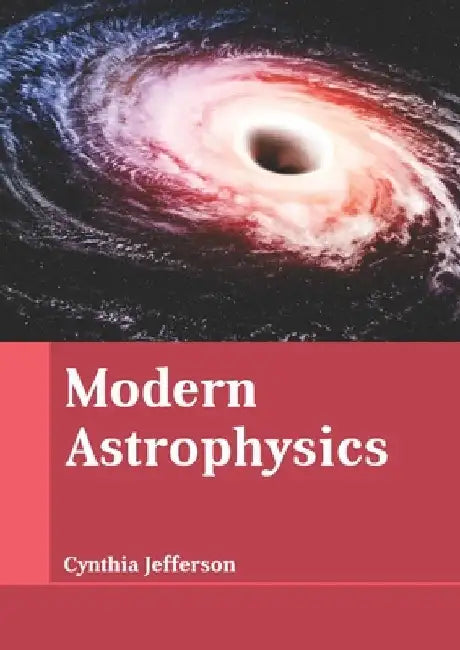Modern Astrophysics by Cynthia Jefferson